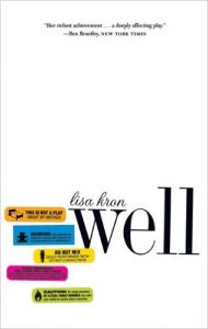 The cover of the book WELL by Lisa Kron - a white background with several colorful icons designed to look like the labels on a bottle of pharmeceutical medication